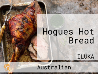 Hogues Hot Bread