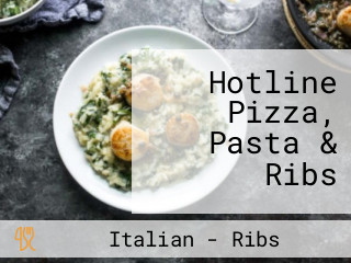 Hotline Pizza, Pasta & Ribs