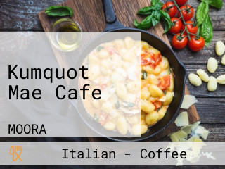 Kumquot Mae Cafe