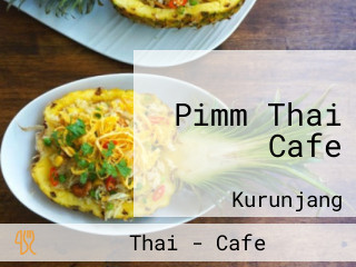 Pimm Thai Cafe