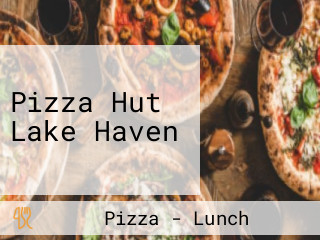 Pizza Hut Lake Haven