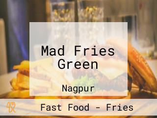 Mad Fries Green