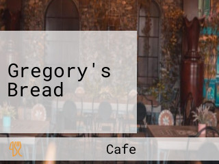 Gregory's Bread
