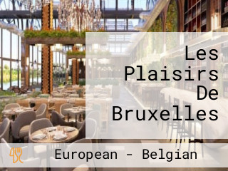 Les Plaisirs De Bruxelles