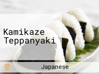 Kamikaze Teppanyaki