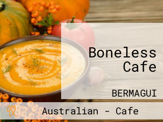 Boneless Cafe