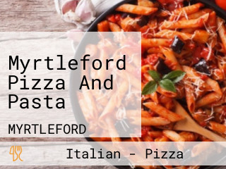 Myrtleford Pizza And Pasta