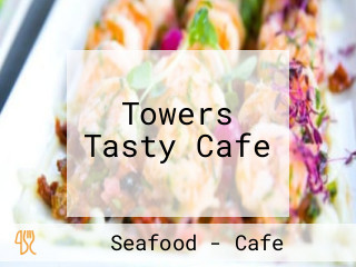 Towers Tasty Cafe