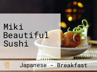 Miki Beautiful Sushi