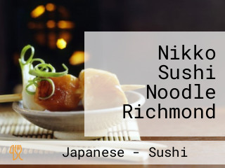 Nikko Sushi Noodle Richmond