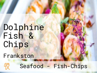 Dolphine Fish & Chips
