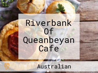 Riverbank Of Queanbeyan Cafe