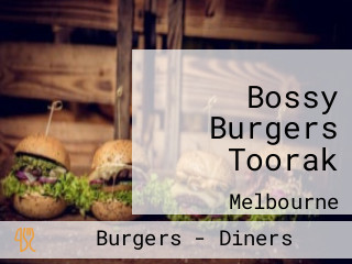 Bossy Burgers Toorak