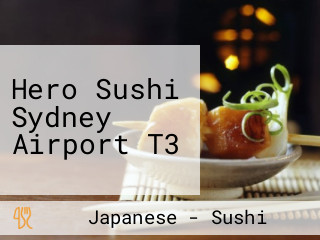 Hero Sushi Sydney Airport T3