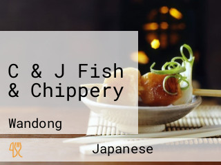 C & J Fish & Chippery