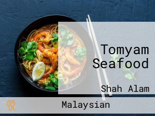 Tomyam Seafood