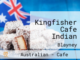 Kingfisher Cafe Indian