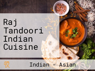 Raj Tandoori Indian Cuisine