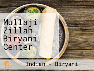 Mullaji Zillah Biryani Center