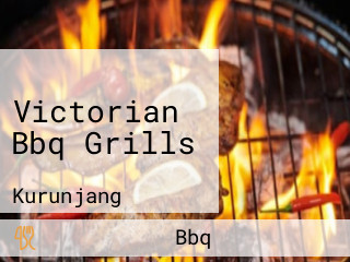 Victorian Bbq Grills