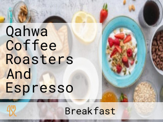 Qahwa Coffee Roasters And Espresso