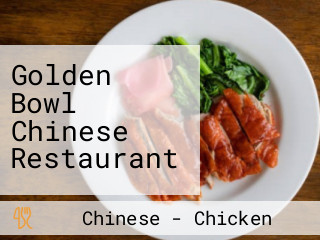Golden Bowl Chinese Restaurant