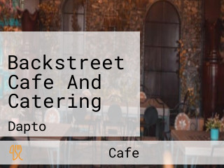Backstreet Cafe And Catering