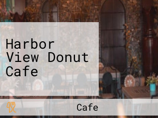 Harbor View Donut Cafe
