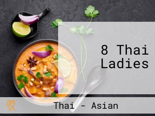 8 Thai Ladies