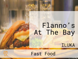 Flanno’s At The Bay