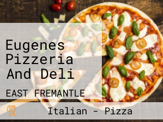 Eugenes Pizzeria And Deli