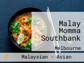 Malay Momma Southbank