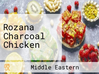 Rozana Charcoal Chicken