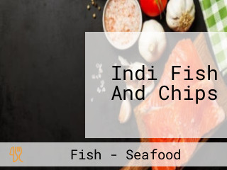 Indi Fish And Chips