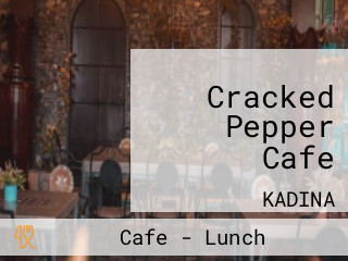 Cracked Pepper Cafe