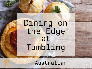 Dining on the Edge at Tumbling Waters Retreat