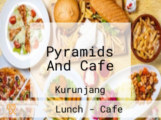 Pyramids And Cafe