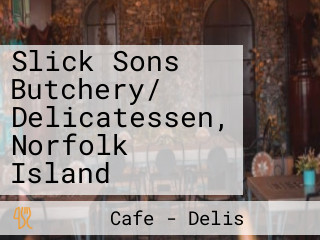 Slick Sons Butchery/ Delicatessen, Norfolk Island