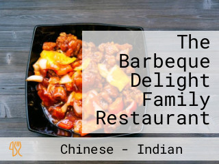 The Barbeque Delight Family Restaurant