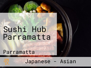 Sushi Hub Parramatta