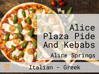 Alice Plaza Pide And Kebabs