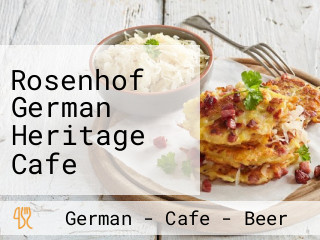 Rosenhof German Heritage Cafe Weddings And Events