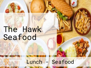 The Hawk Seafood