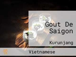 Gout De Saigon