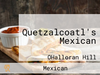 Quetzalcoatl's Mexican