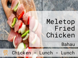 Meletop Fried Chicken