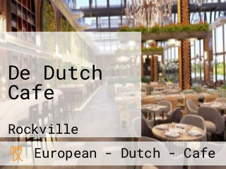 De Dutch Cafe