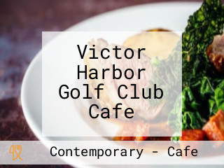 Victor Harbor Golf Club Cafe