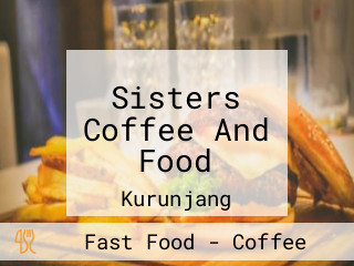 Sisters Coffee And Food