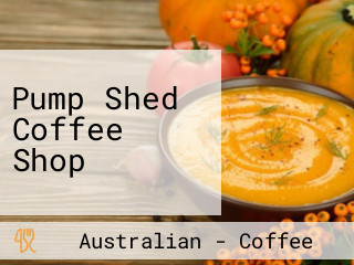 Pump Shed Coffee Shop